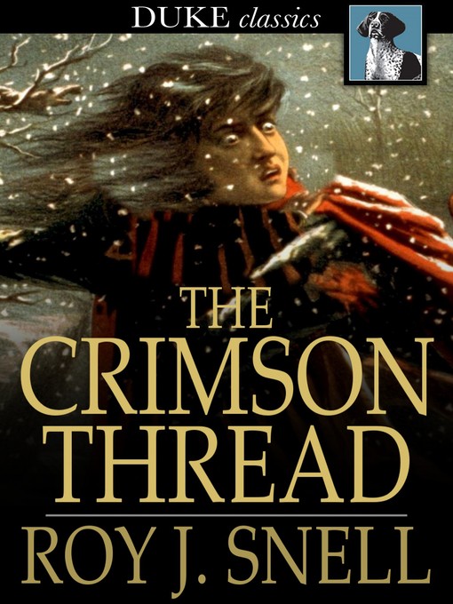 Title details for The Crimson Thread by Roy J. Snell - Available